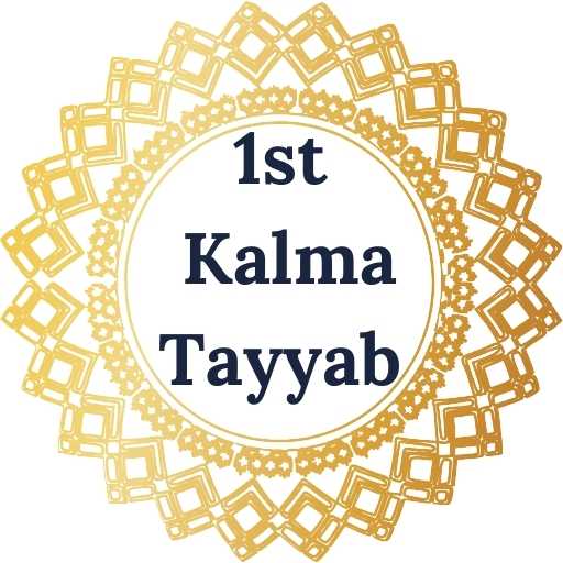 1st Kalima Tayyab