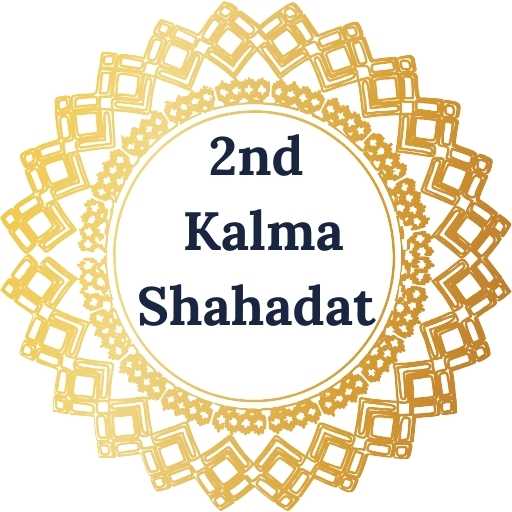 2nd Kalma Shahadat