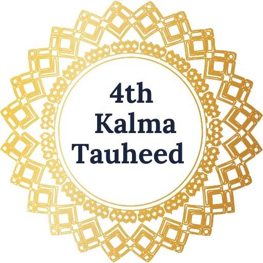 4th Kalma Tauheed